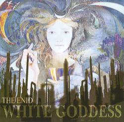 The Enid : White Goddess
